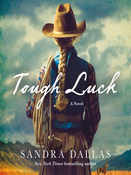 Title details for Tough Luck by Sandra Dallas - Wait list